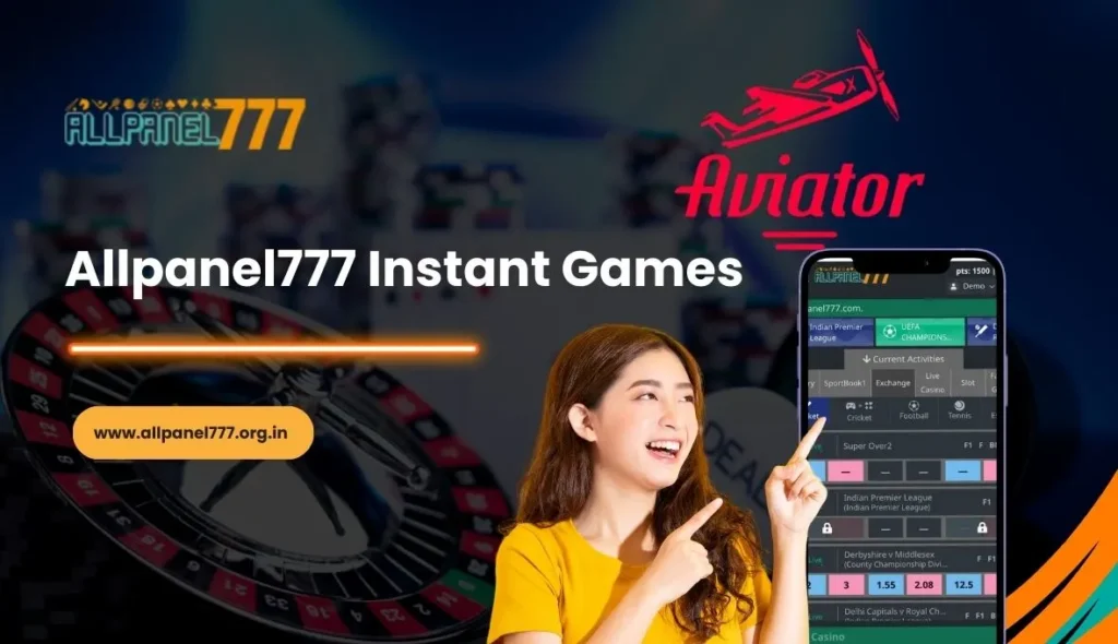 Allpanel777 Instant Games